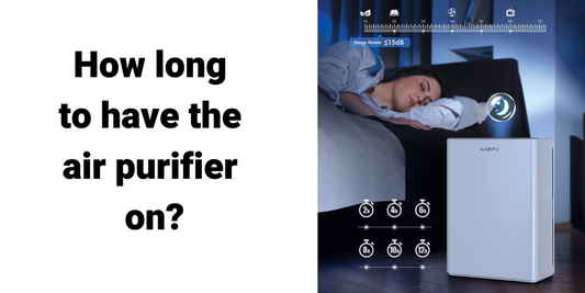 How long to have the air purifier on?